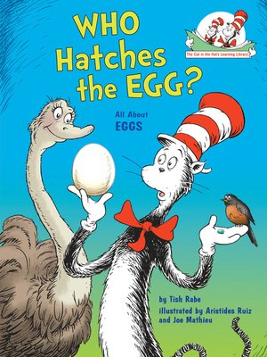 cover image of Who Hatches the Egg? All About Eggs